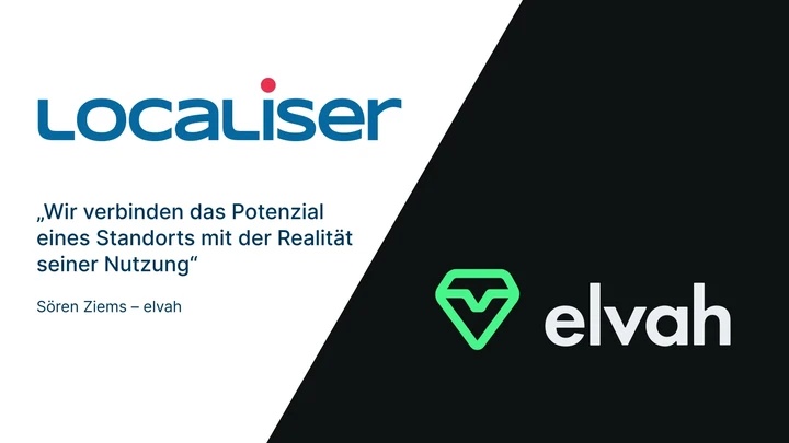 Logos von Localiser und elvah mit dem Zitat „Wir verbinden das Potenzial eines Standorts mit der Realität seiner Nutzung“ von Sören Ziems, elvah